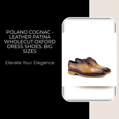 Polano Cognac - Leather patina wholecut oxford dress shoes. Big Sizes by@Outfy